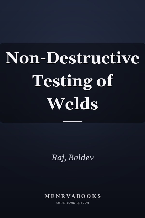 Non-Destructive Testing of Welds