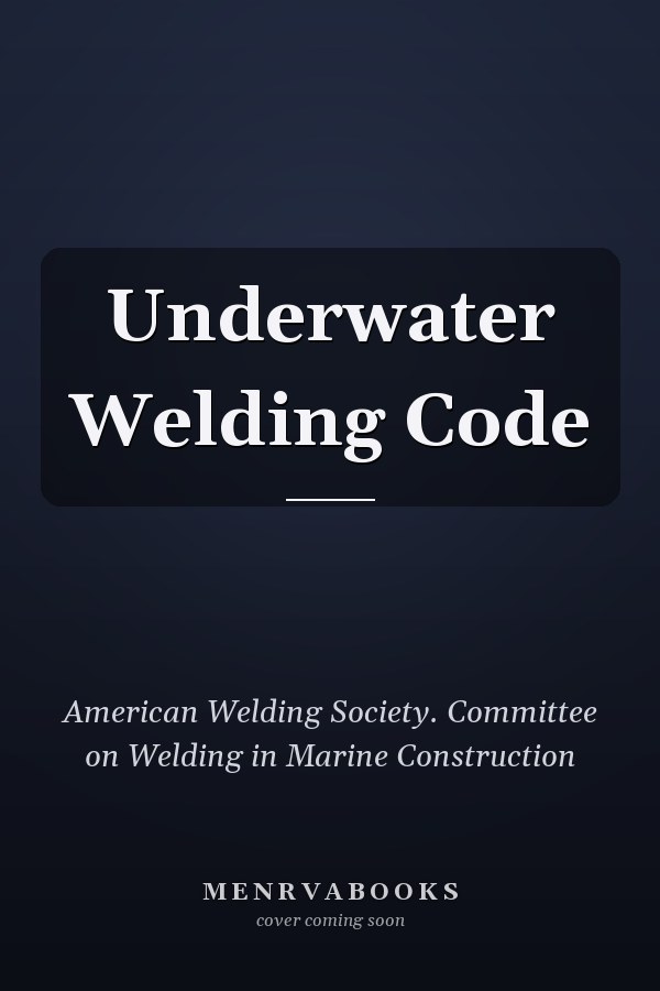 Underwater Welding Code