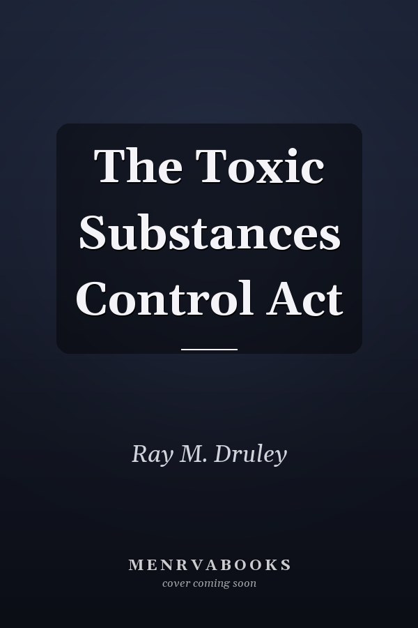 The Toxic Substances Control Act