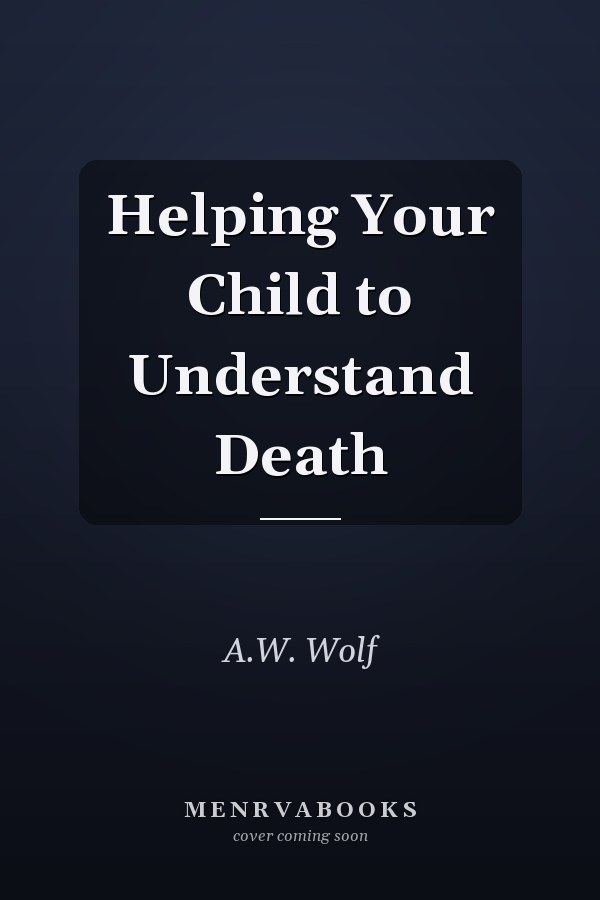 Helping Your Child to Understand Death