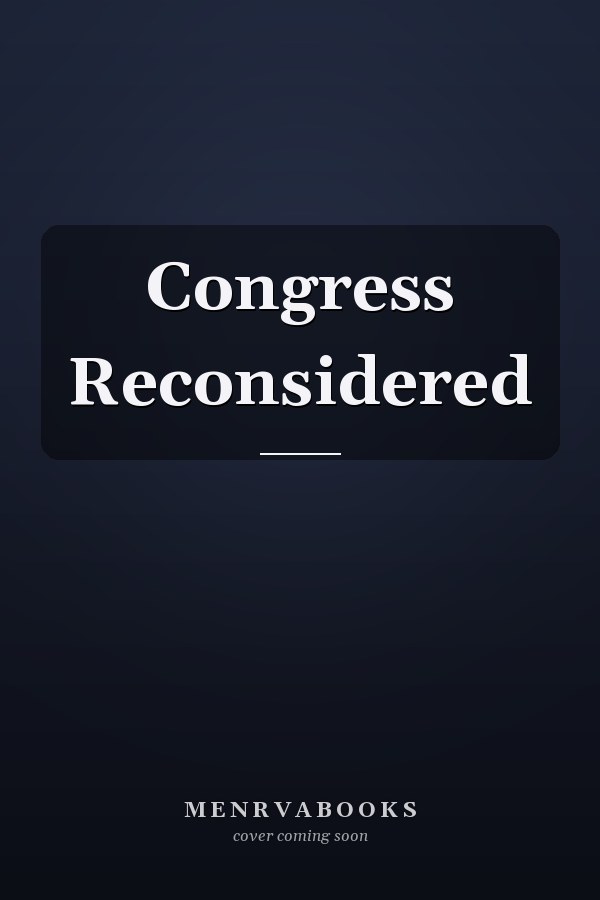 Congress Reconsidered