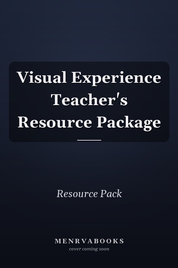 Visual Experience Teacher's Resource Package