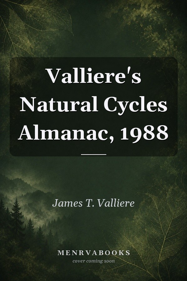 Valliere's Natural Cycles Almanac, 1988