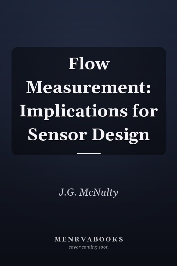 Flow Measurement: Implications for Sensor Design