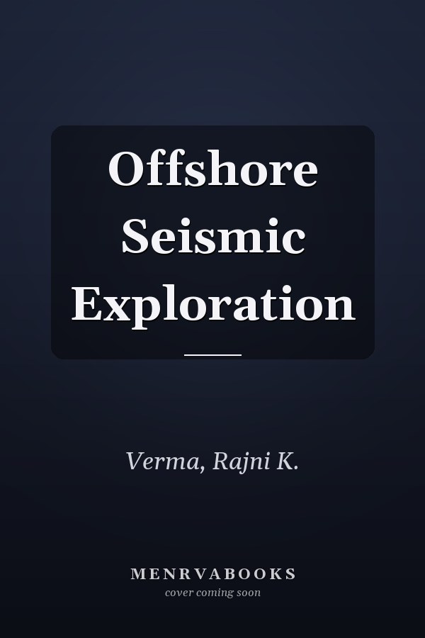 Offshore Seismic Exploration