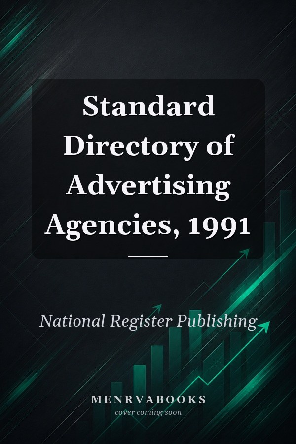 Standard Directory of Advertising Agencies, 1991