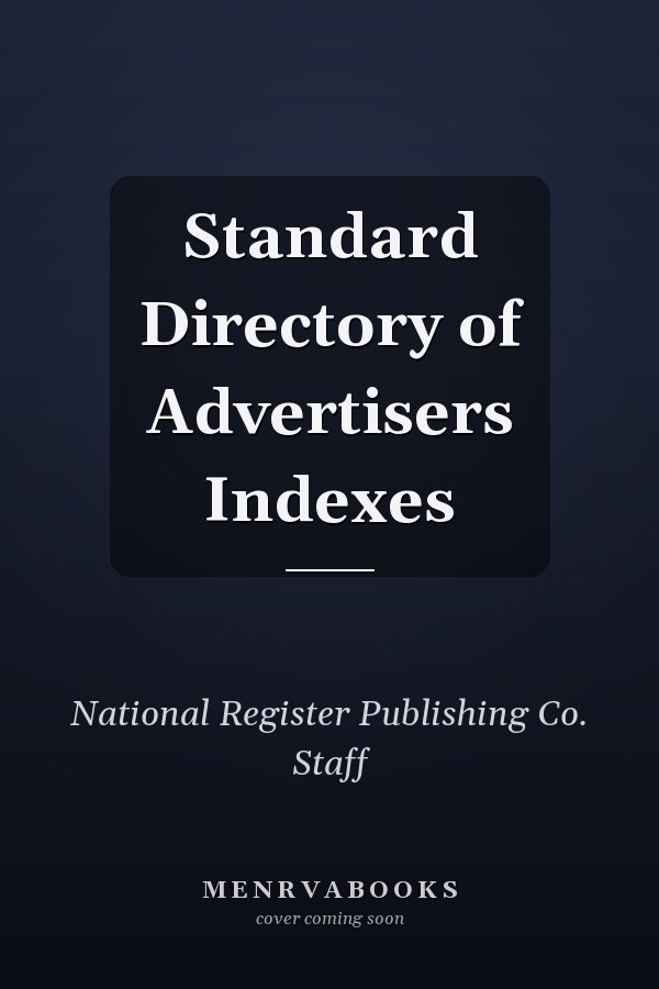Standard Directory of Advertisers Indexes