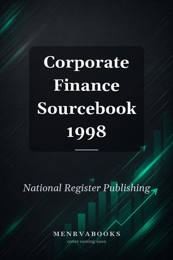 Corporate Finance Sourcebook 1998