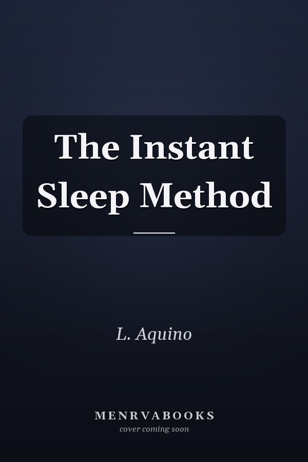 The Instant Sleep Method