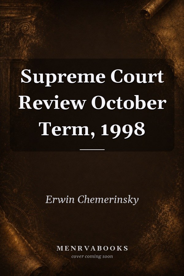 Supreme Court Review October Term, 1998