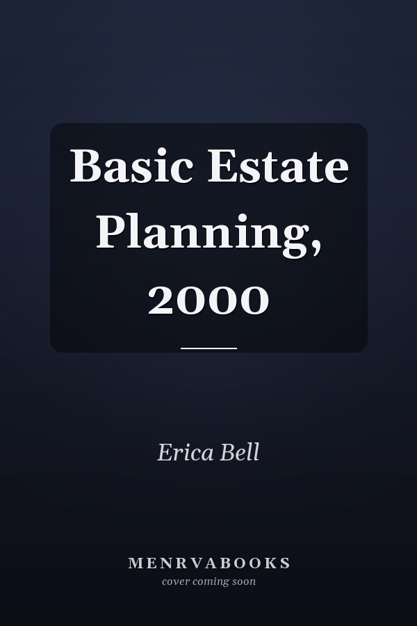 Basic Estate Planning, 2000