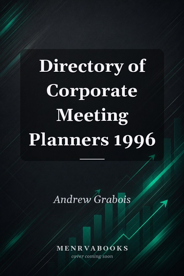 Directory of Corporate Meeting Planners 1996