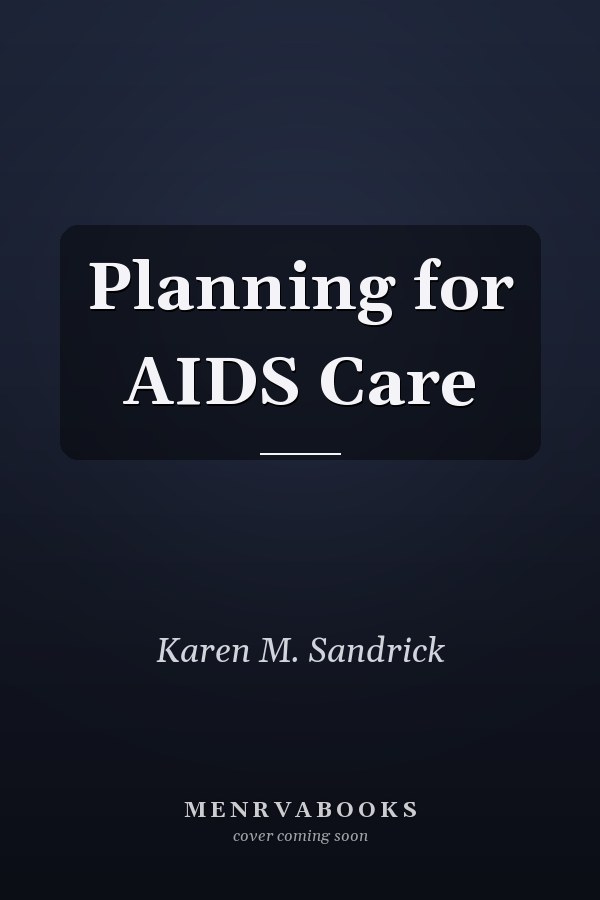 Planning for AIDS Care