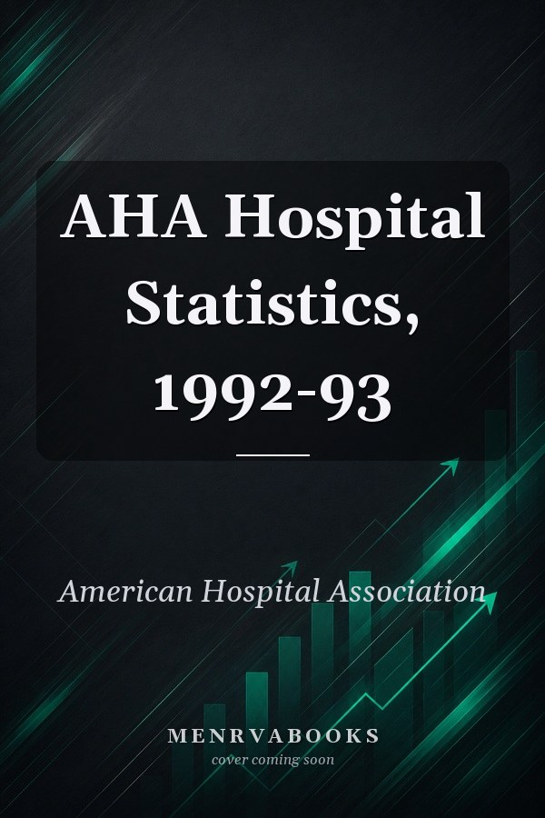 AHA Hospital Statistics, 1992-93