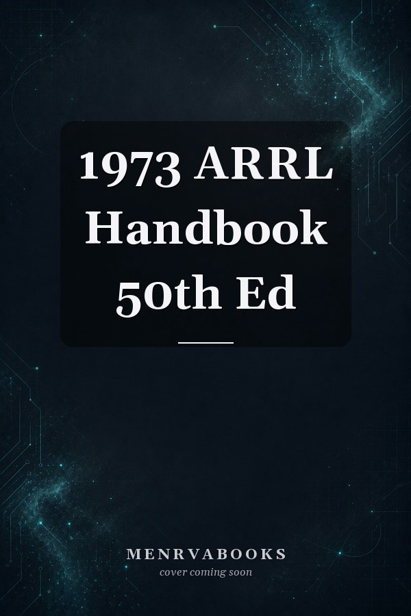 1973 ARRL Handbook 50th Ed