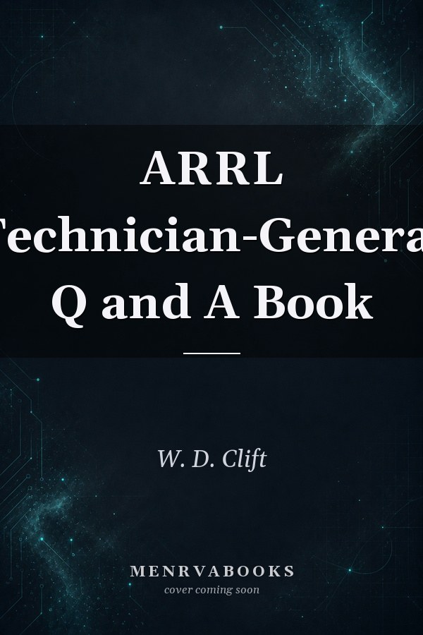 ARRL Technician-General Q and A Book