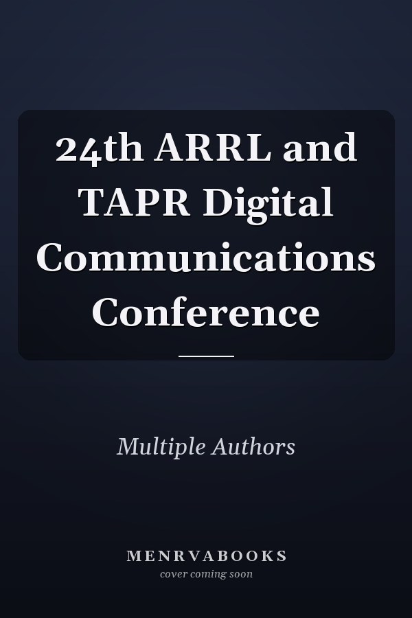 24th ARRL and TAPR Digital Communications Conference