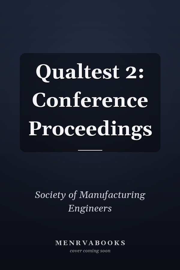 Qualtest 2: Conference Proceedings