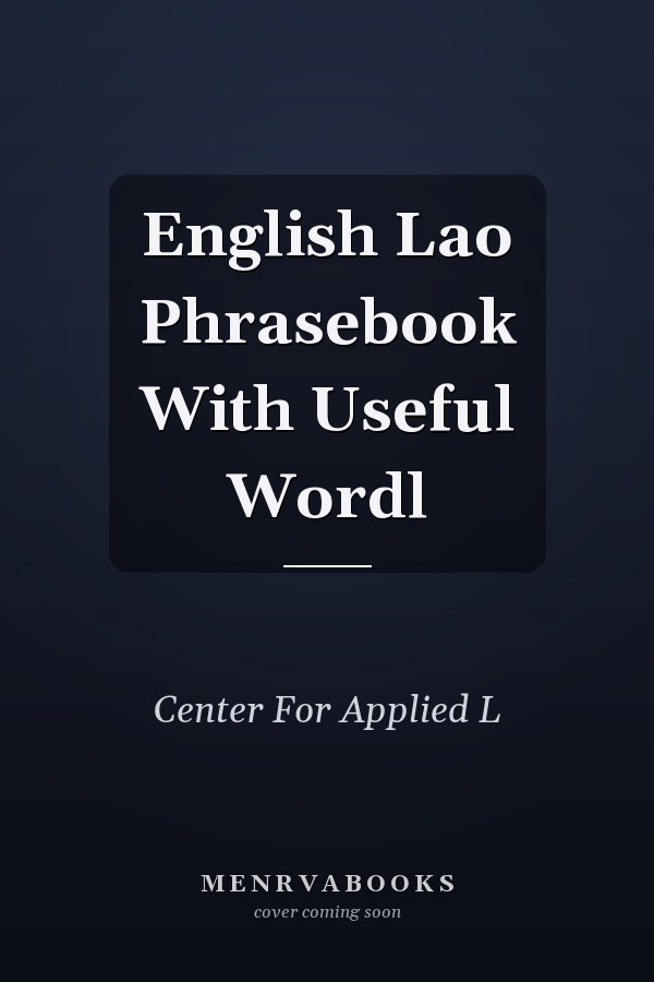 English Lao Phrasebook With Useful Wordl