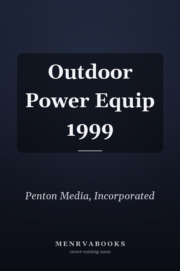 Outdoor Power Equip 1999