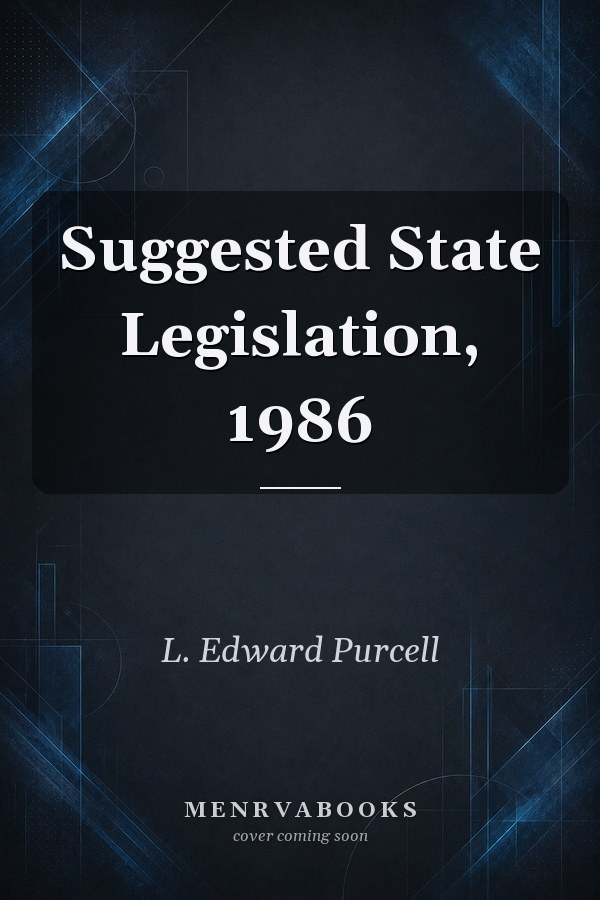 Suggested State Legislation, 1986