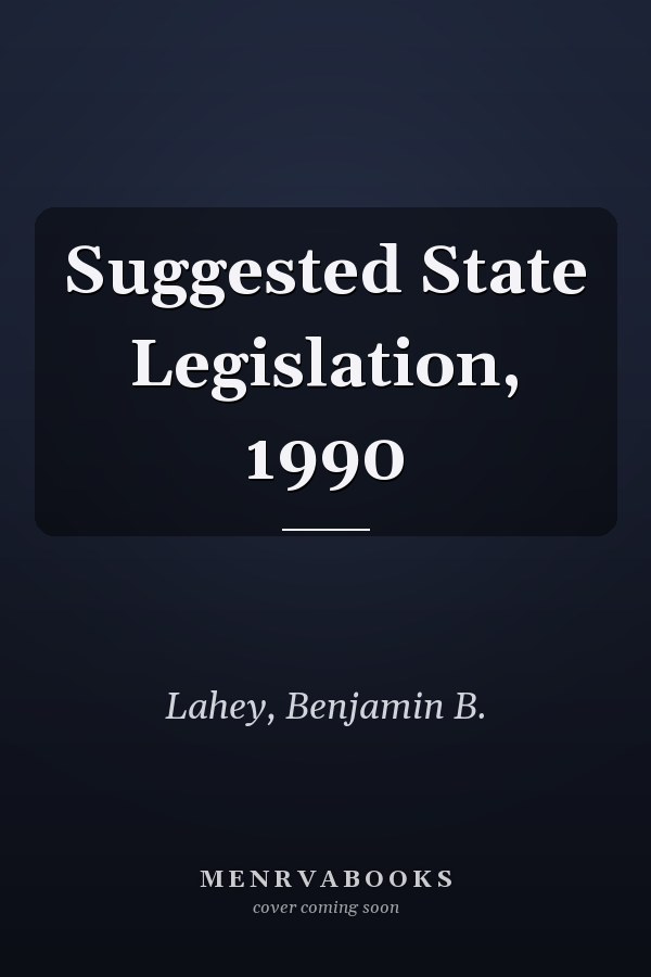 Suggested State Legislation, 1990