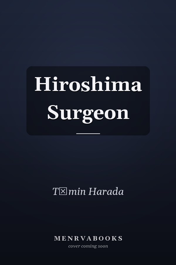 Hiroshima Surgeon