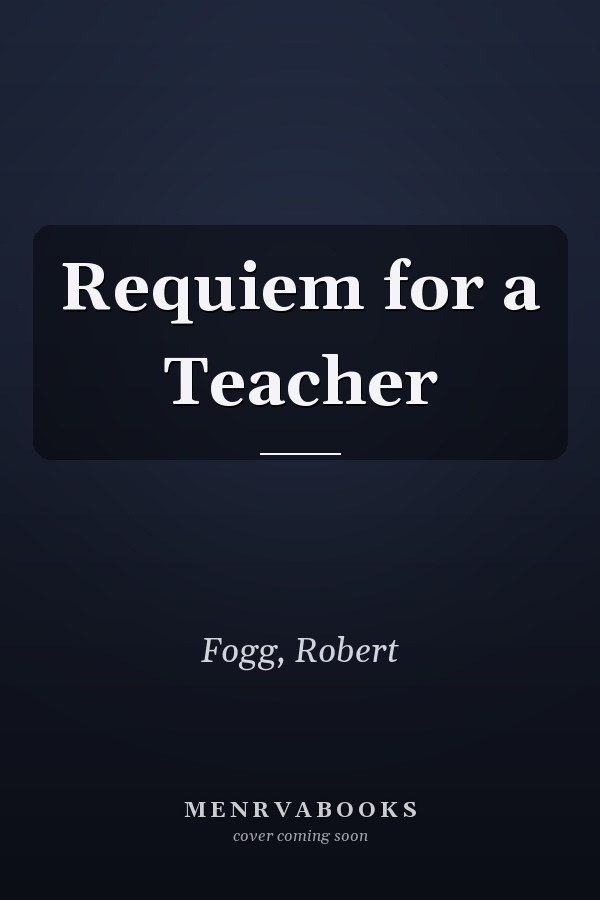 Requiem for a Teacher
