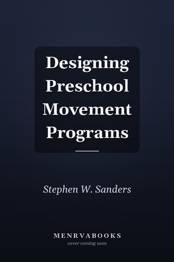 Designing Preschool Movement Programs