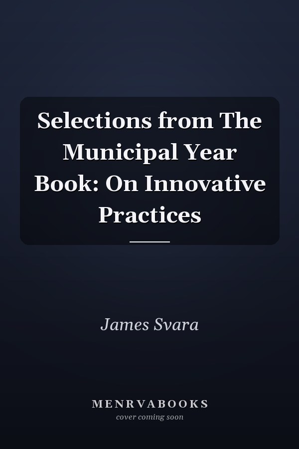 Selections from The Municipal Year Book: On Innovative Practices