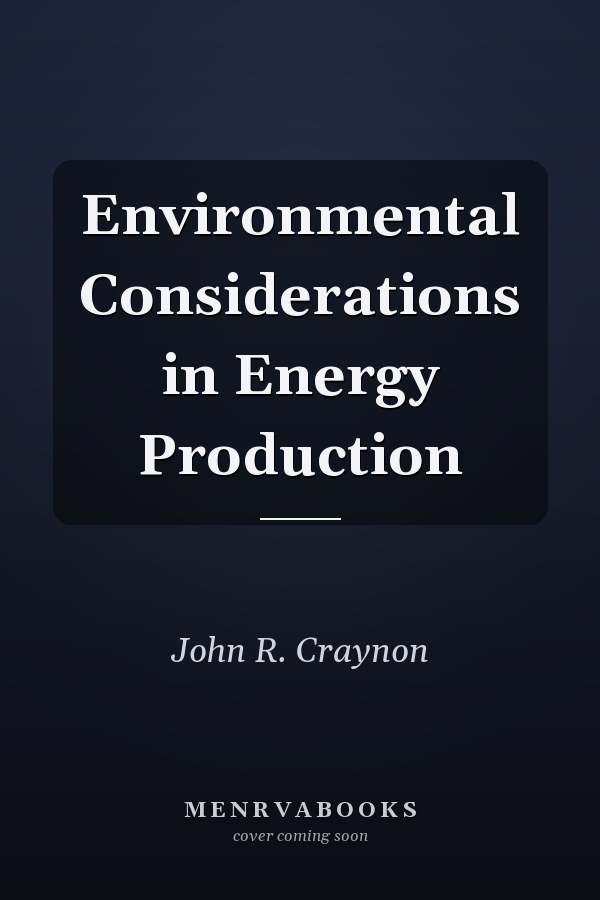 Environmental Considerations in Energy Production