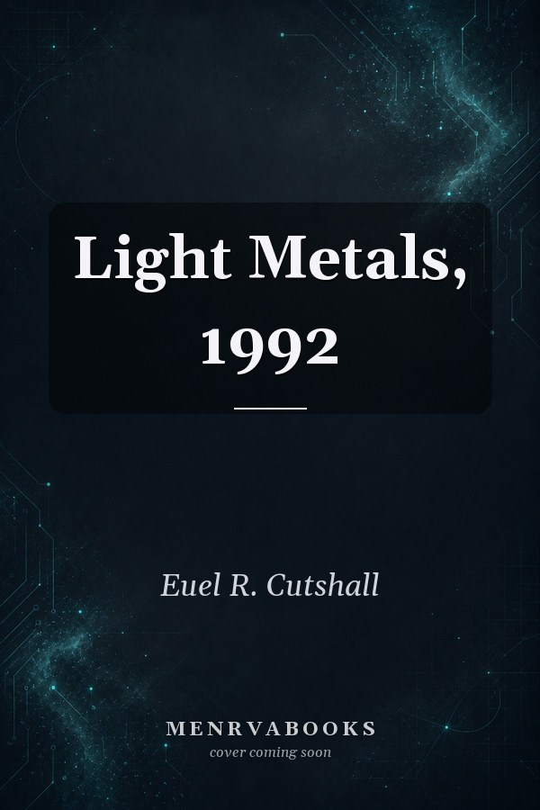 Light Metals, 1992