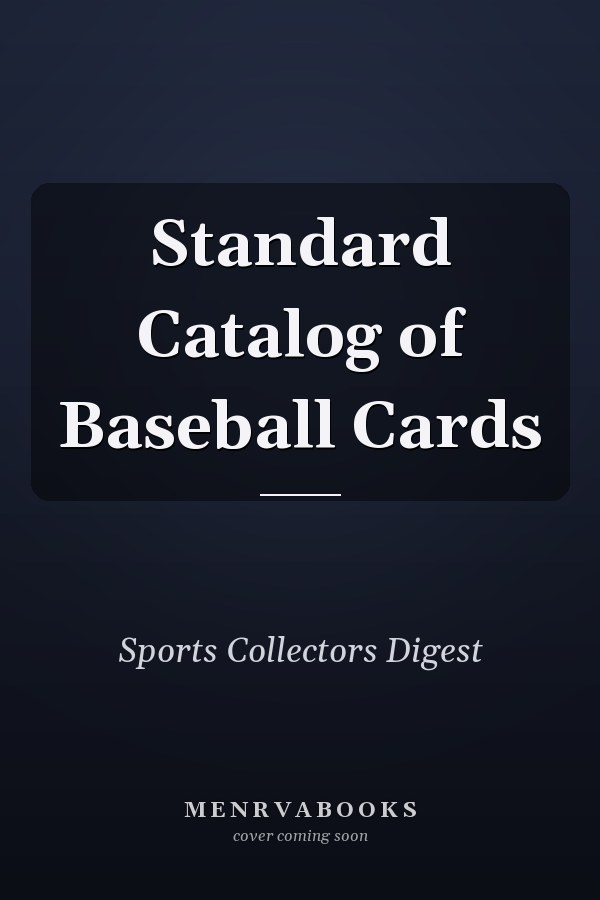 Standard Catalog of Baseball Cards