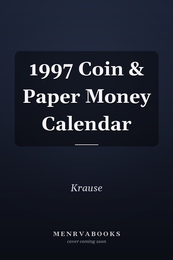 1997 Coin & Paper Money Calendar