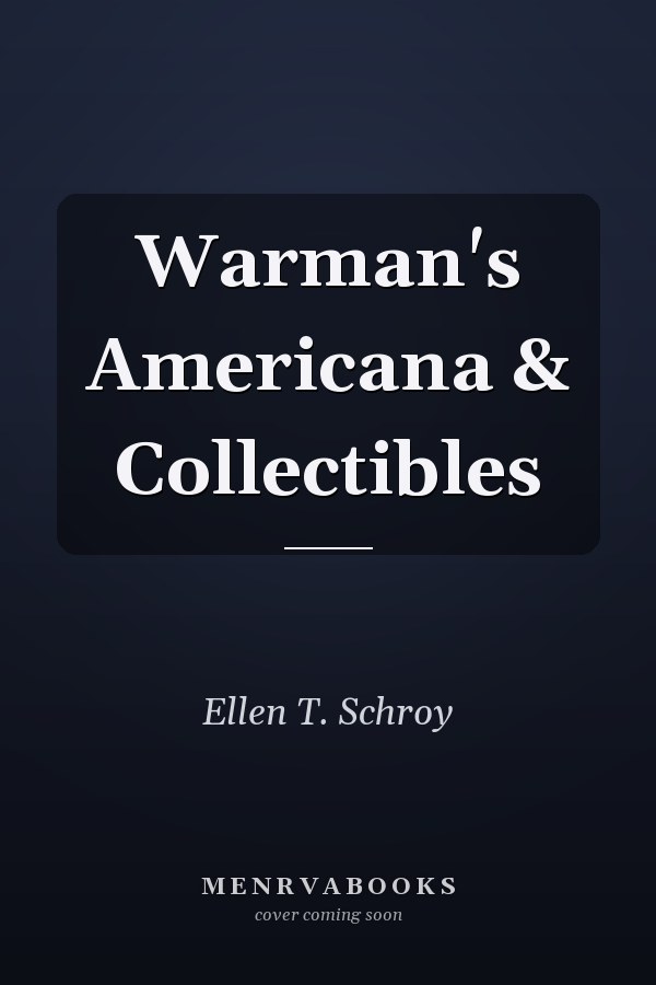 Warman's Americana & Collectibles