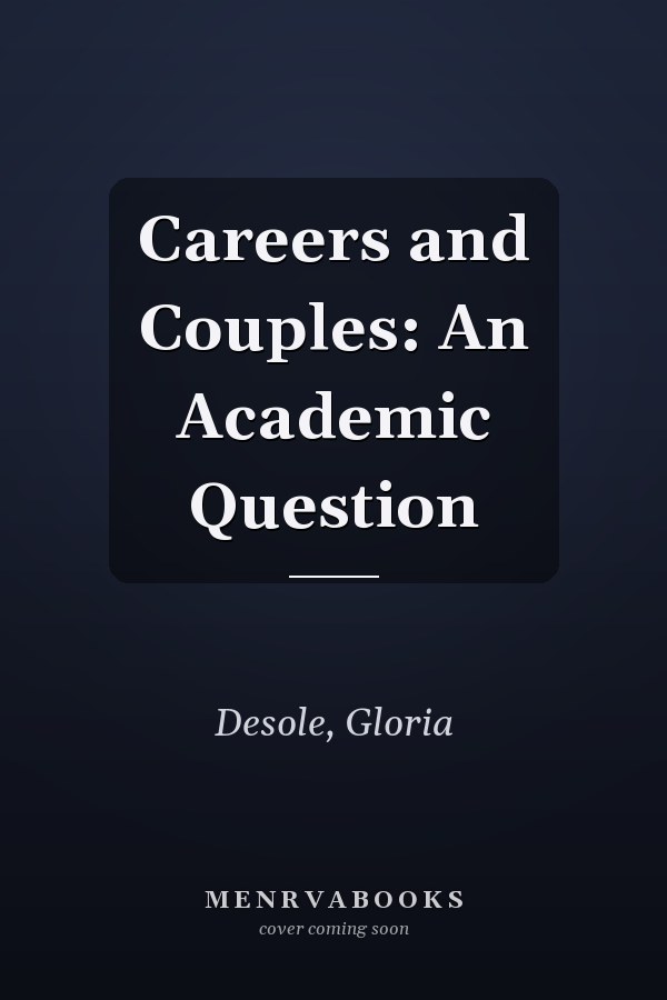 Careers and Couples: An Academic Question