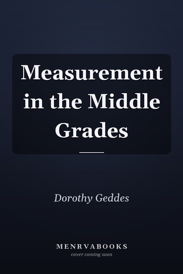 Measurement in the Middle Grades