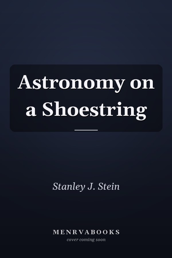 Astronomy on a Shoestring