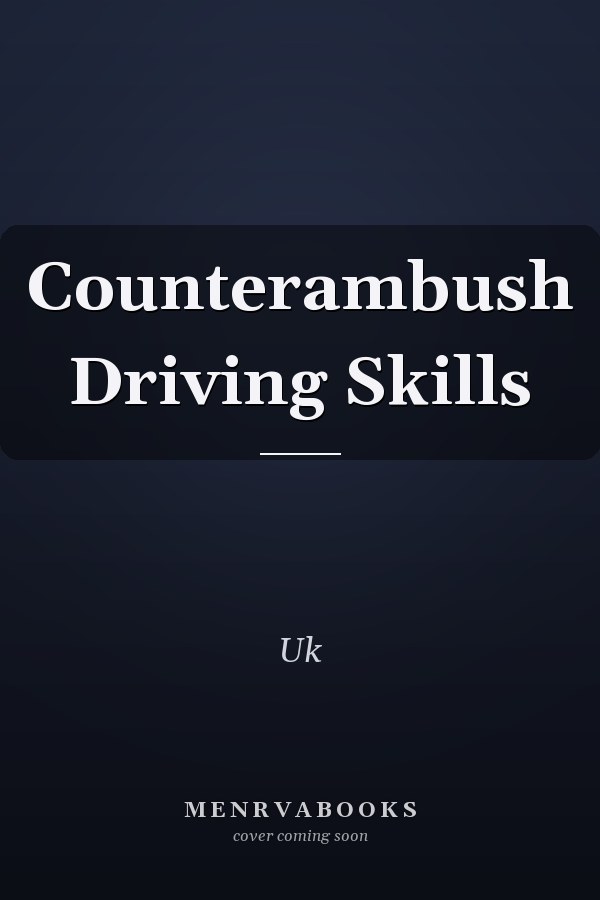 Counterambush Driving Skills