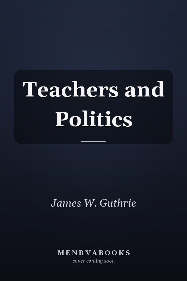 Teachers and Politics