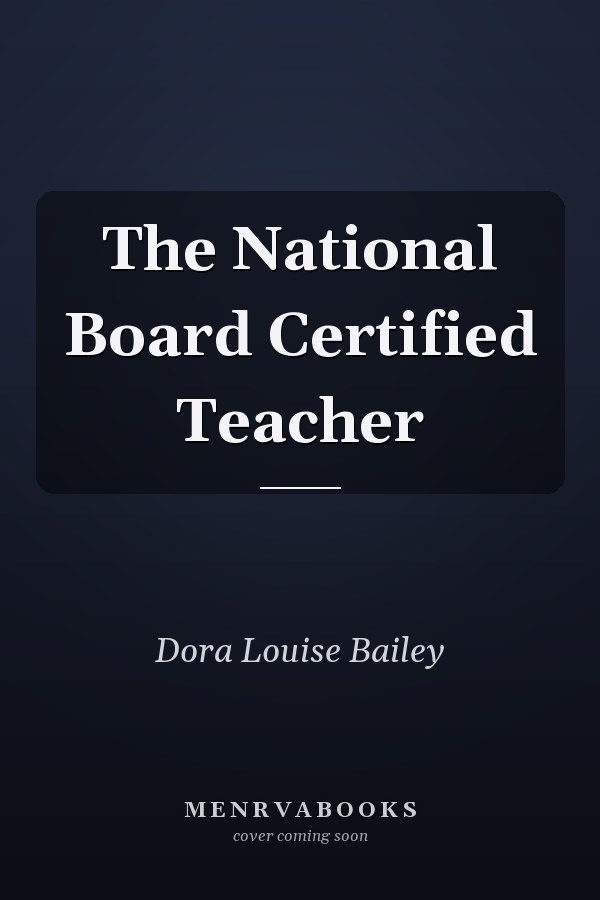 The National Board Certified Teacher