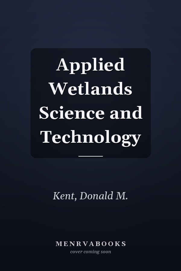 Applied Wetlands Science and Technology