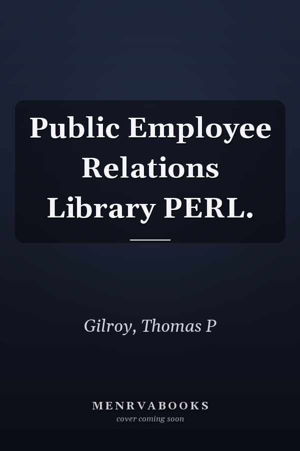 Public Employee Relations Library PERL.