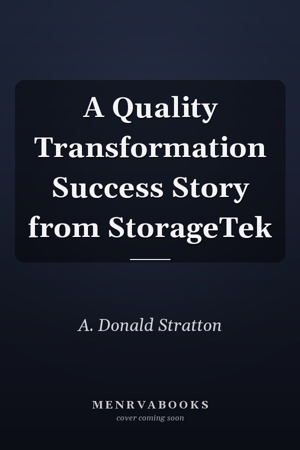 A Quality Transformation Success Story from StorageTek