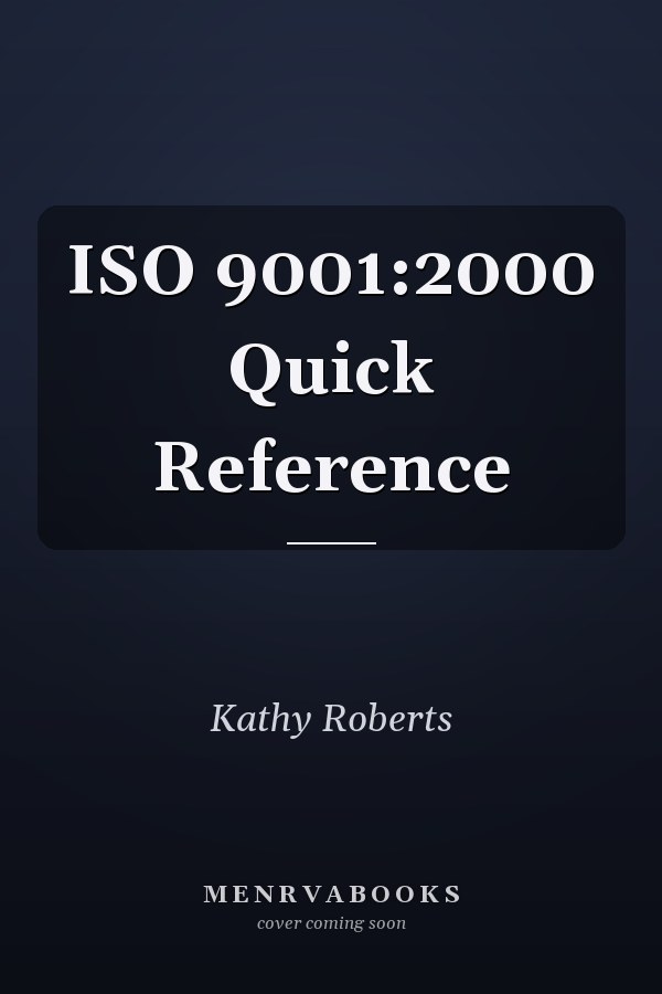 ISO 9001:2000 Quick Reference