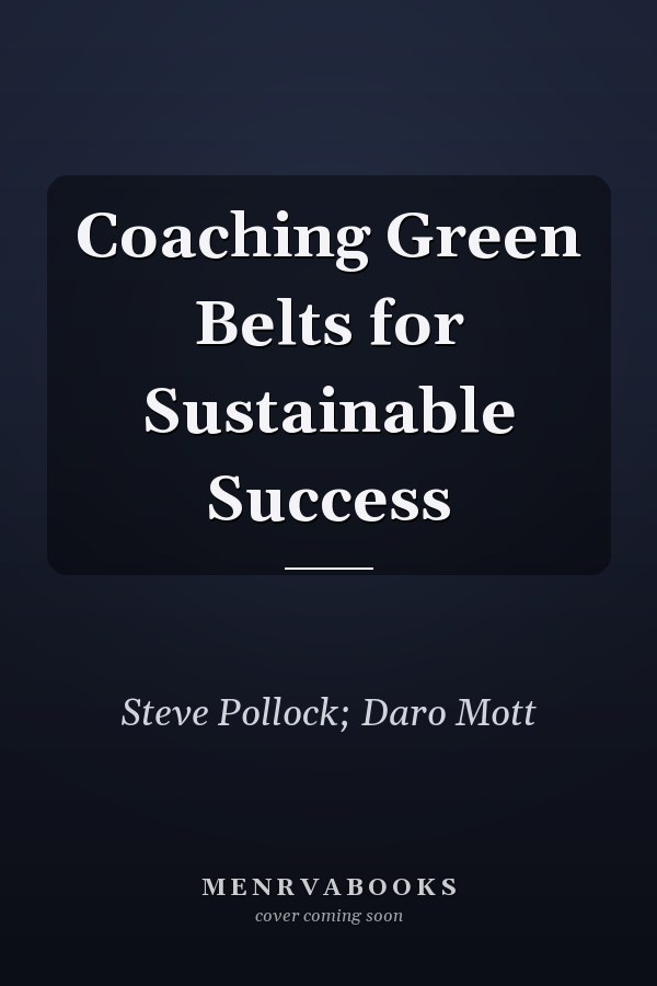 Coaching Green Belts for Sustainable Success
