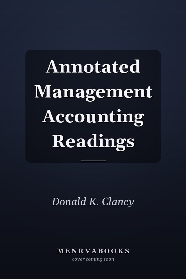 Annotated Management Accounting Readings