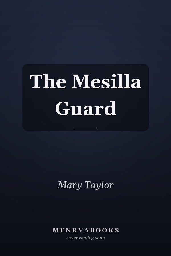 The Mesilla Guard