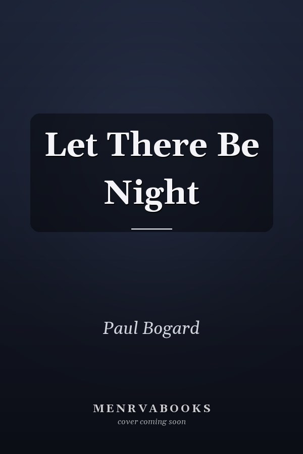 Let There Be Night