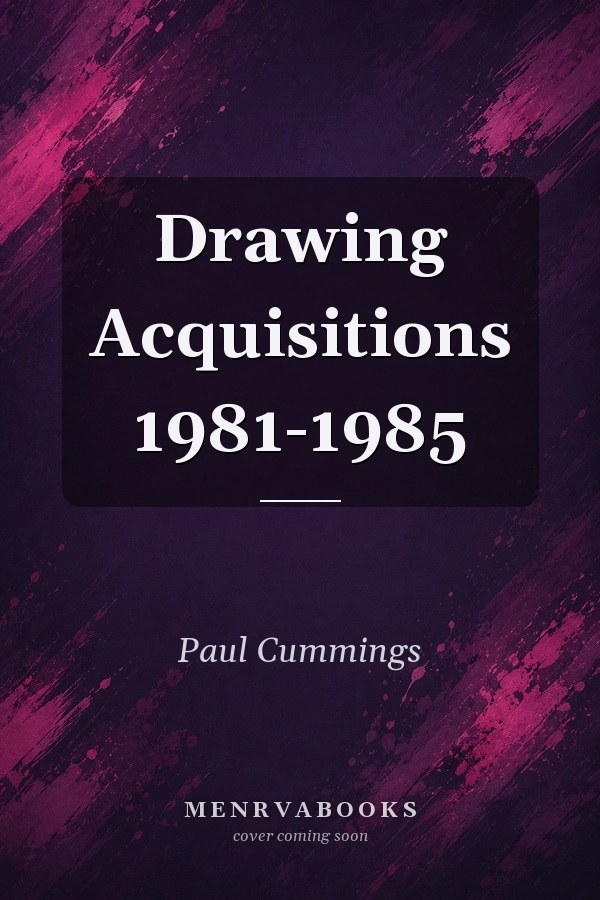 Drawing Acquisitions 1981-1985
